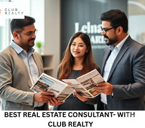 How to Choose the Best Real Estate Consultant: A Complete Gu