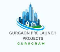 Upcoming Gurgaon Pre Launch Properties You Shouldn’t Miss
